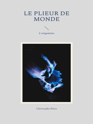 cover image of Le plieur de monde